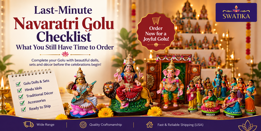 Last-Minute Navaratri Golu Checklist: What You Still Have Time to Order |  Swatika USA
