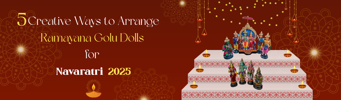 5 Creative Ways to Arrange Ramayana Golu Dolls for Navaratri 2025 | Swatika USA